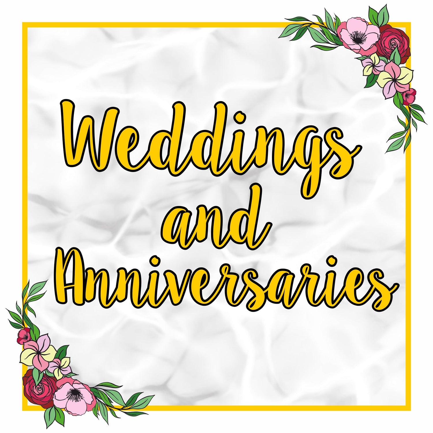 Wedding and Anniversary